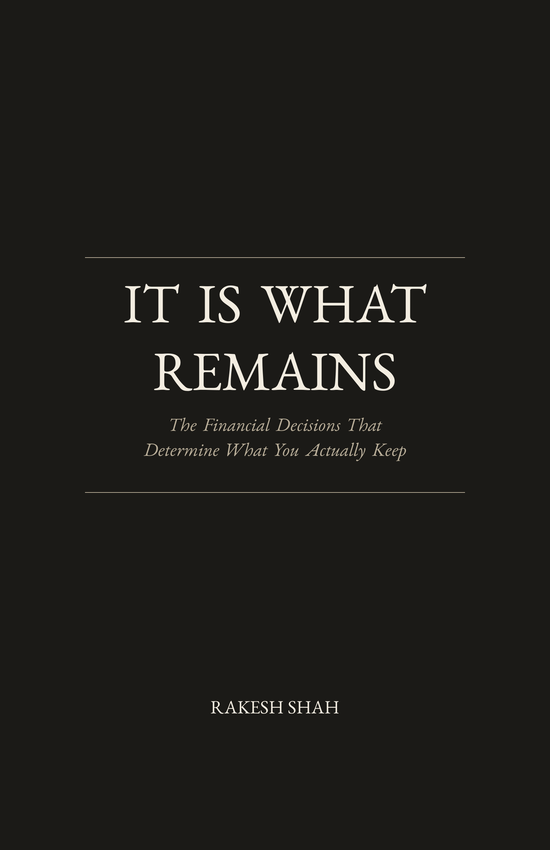 It Is What Remains by Rakesh Shah book cover